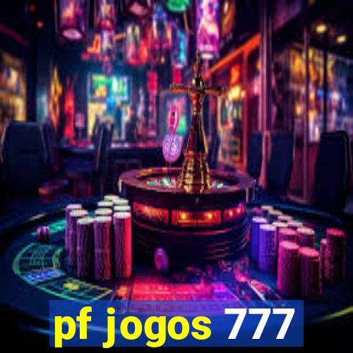 pf jogos 777